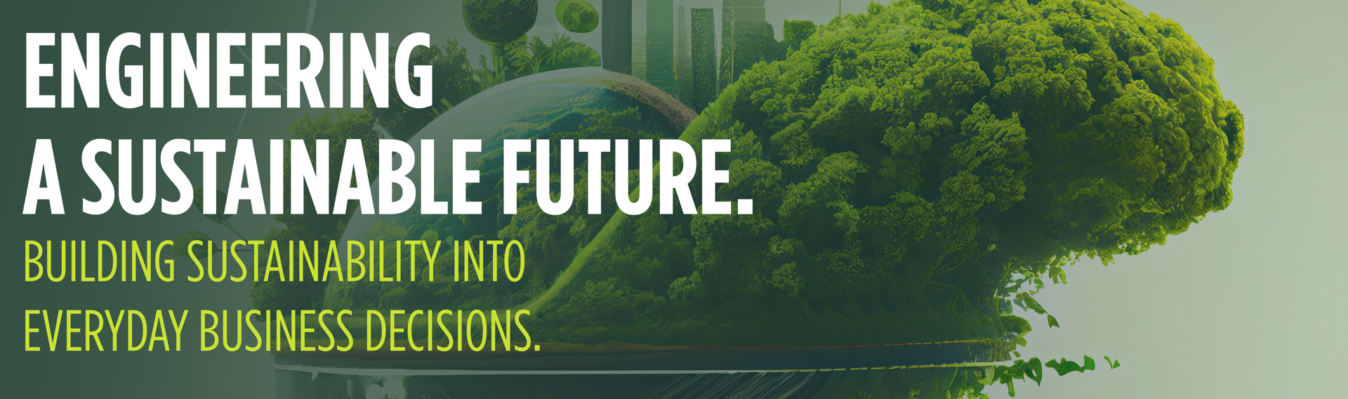 Engineering a Sustainable Future!